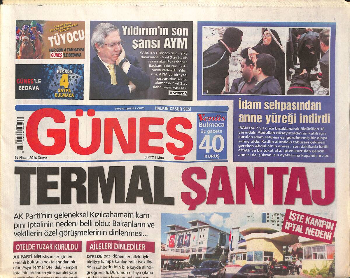 Güneş Gazetesi 18 Nisan 2014 - Durduk Yere Katliam:5 Ölü - Deniz Baykal: CHP Çıldırmış Olmalı - 'Kara Tablo'cu TÜSİAD'A Ayar GZ135642 - 1