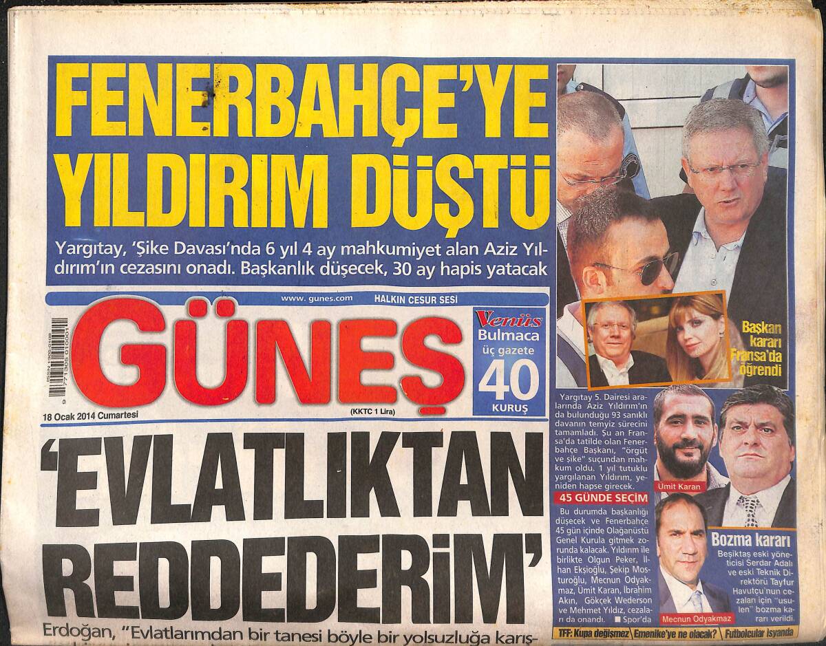 Güneş Gazetesi 18 Ocak 2014 - Fenerbahçe'ye Yıldırım Düştü! - Abdullah Gül: Anayasa'da Israrcı GZ136997 - 1