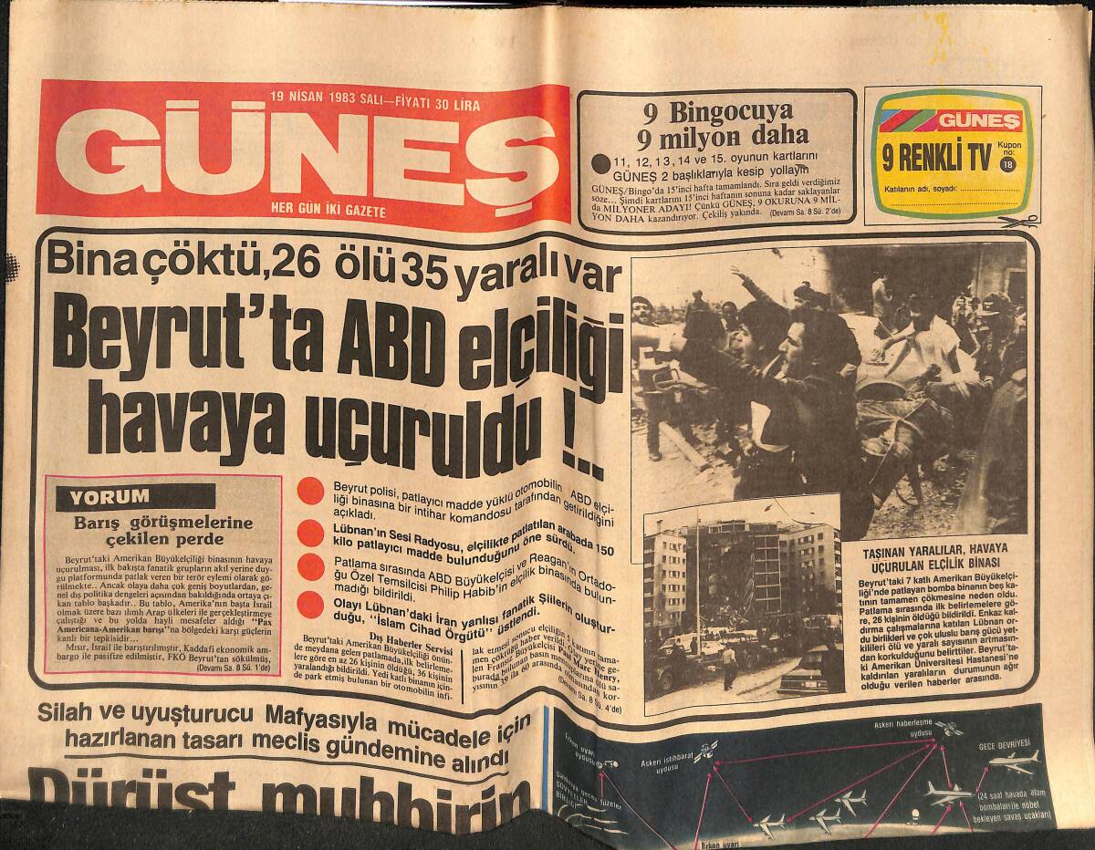 Güneş Gazetesi 19 Nisan 1983 - Beyrut'ta ABD Elçiliği Havaya Uçuruldu !.. - Çetin Alp Almanya'da İlk Provayı Yaptı GZ134625 - 1
