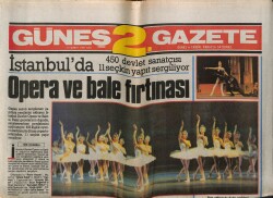Güneş Gazetesi 2 Eki 10 Şubat 1987 - İstanbulda Opera Bale Fırtınası GZ63127 - 2