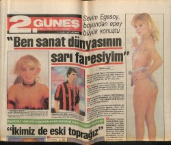 Güneş Gazetesi 2 Eki 14 Ocak 1987 - Sevim Egesoy,Sanat Dünyasının Sarı Faresiyim GZ63131 - 2