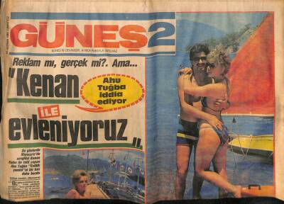 Güneş Gazetesi 2 Eki 15 Haziran 1985 - Ahu Tuğba Kenan İle Evleniyoruz GZ61994 - 2