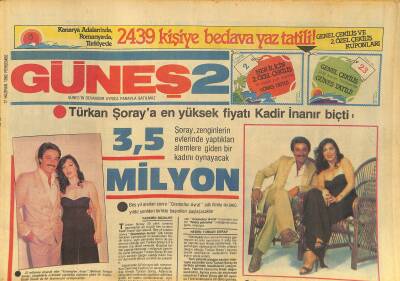 Güneş Gazetesi 2 Eki 17 Haziran 1982 - Türkan Şoraya En Yüksek Fiyatı Kadir İnanır Biçti GZ127204 - 1