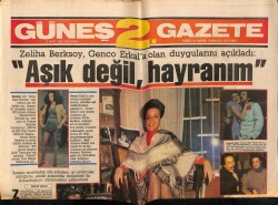 Güneş Gazetesi 2 Eki 18 Mart 1987 - Zeliha Berksoy Aşık Değil Hayranım GZ63150 - 2
