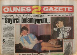 Güneş Gazetesi 2 Eki 2 Mayıs 1987 - Suna Keskin,Seyirci Bulamıyorum GZ63050 - 2