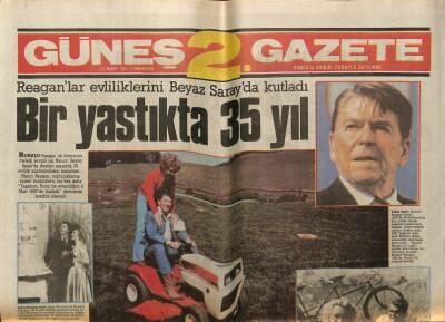 Güneş Gazetesi 2 Eki 21 Mart 1987 - Reaganlar Evliliklerini Beyaz Sarayda Kutladı GZ63148 - 1