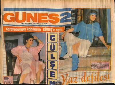 Güneş Gazetesi 2 Eki 21 Mayıs 1985 - Gülşen Bubikoğlu Gardrobunun Kapılarını Açtı GZ63094 - 2