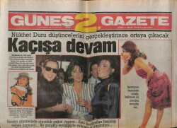 Güneş Gazetesi 2 Eki 29 Haziran 1987 - Nukhet Duru Ve Kaçışa Devam GZ63119 - 2