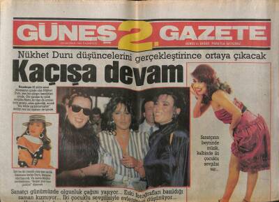 Güneş Gazetesi 2 Eki 29 Haziran 1987 - Nukhet Duru Ve Kaçışa Devam GZ63119 - 2