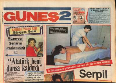 Güneş Gazetesi 2 Eki 3 Mart 1986 - Müzeyyen Senar Atatürk Beni Dansa Kaldırdı, Serpil Çakmaklı, Harika Avcı Renkli Fotoroman GZ126509 - 1
