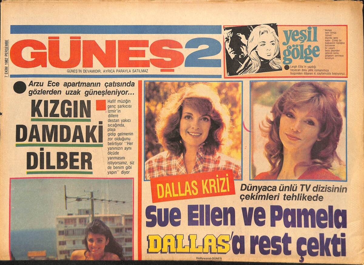 Güneş Gazetesi 2 Eki 7 Ekim 1982 - Sue Ellen Ve Pamela Dallas'a Rest Çekti GZ157770 - 1
