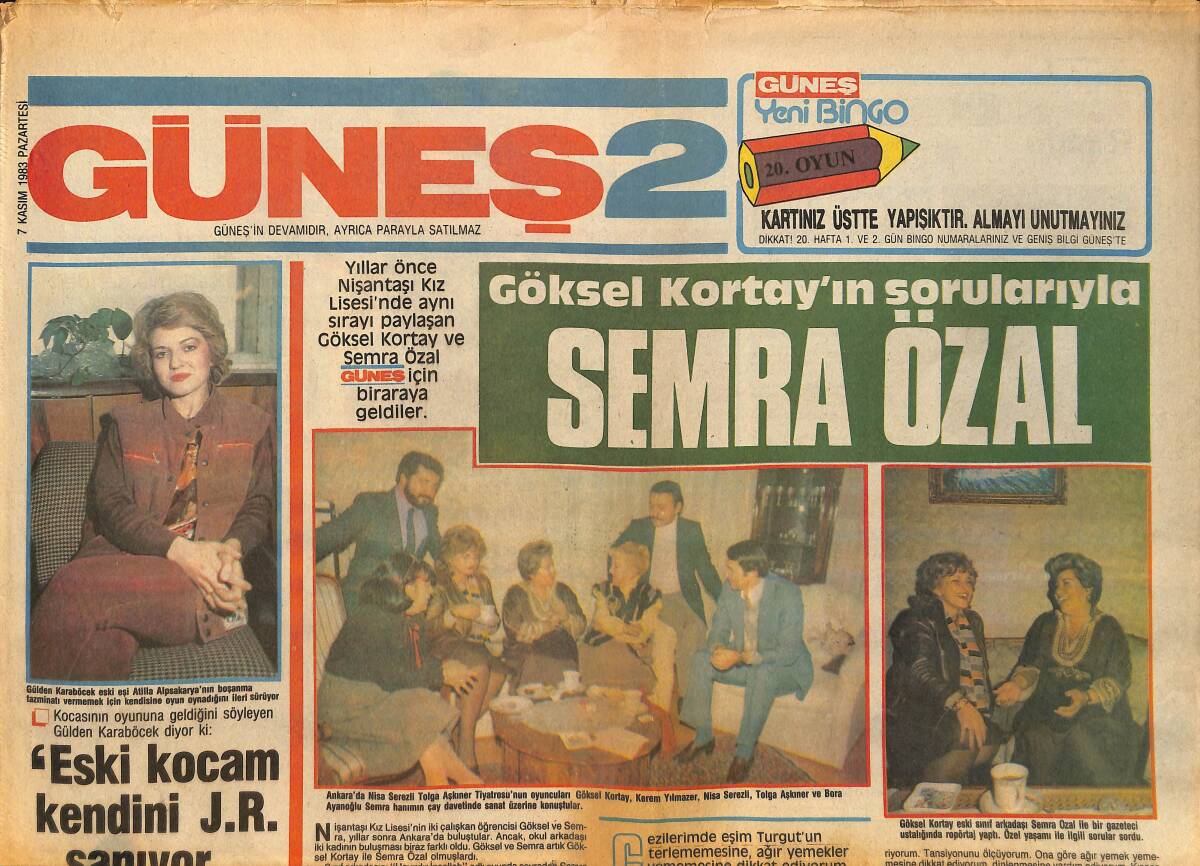 Güneş Gazetesi 2 Eki 7 Kasım 1983 - Göksel Kortay'ın Sorularıyla Semra Özal GZ157790 - 1