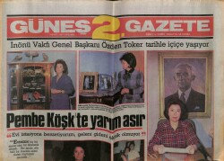 Güneş Gazetesi 2 Eki 7 Mayıs 1987 - Özden Toker,Pembe Köşkte Yarım Asır GZ63049 - 1