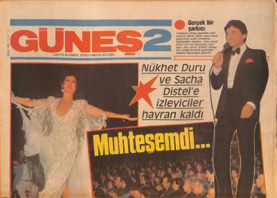 Güneş Gazetesi 2 Eki 7 Ocak 1985 - Nükhet Duru Ve Sacha Distele İzleyiciler Hayran Kaldı - Elvis Presley 50 Yaşında GZ127264 - 1