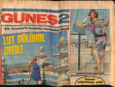 Güneş Gazetesi 2 Eki 8 Haziran 1985 - Lut Gölünde Defile GZ61991 - 2