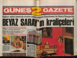 Güneş Gazetesi 2 Eki 9 Şubat 1987 - Beyaz Sarayın Kraliçeleri GZ63128 - 2