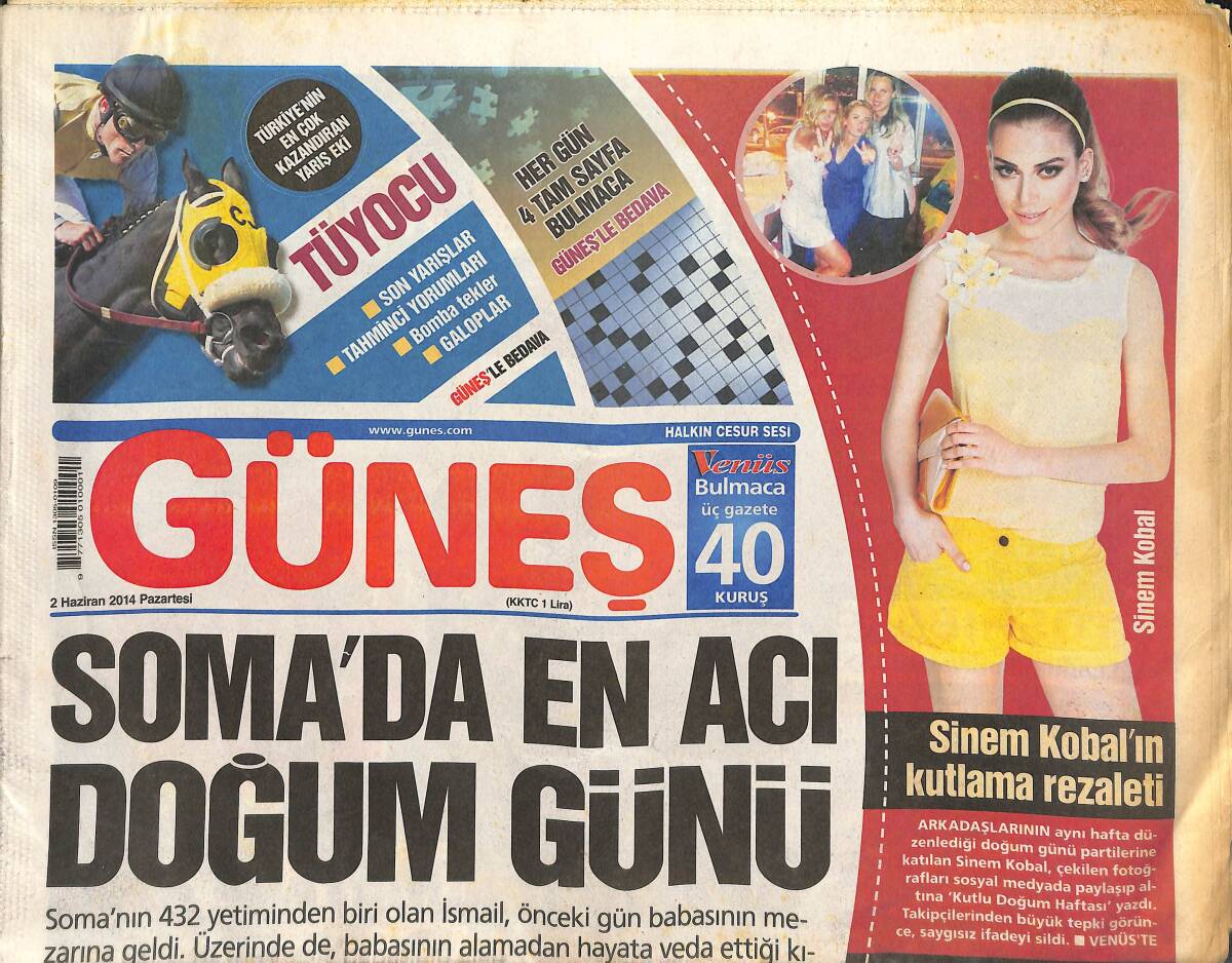 Güneş Gazetesi 2 Haziran 2014 - Soma'da En Acı Doğum Günü - Sinem Kobal'ın Kutlama Rezaleti GZ135625 - 1