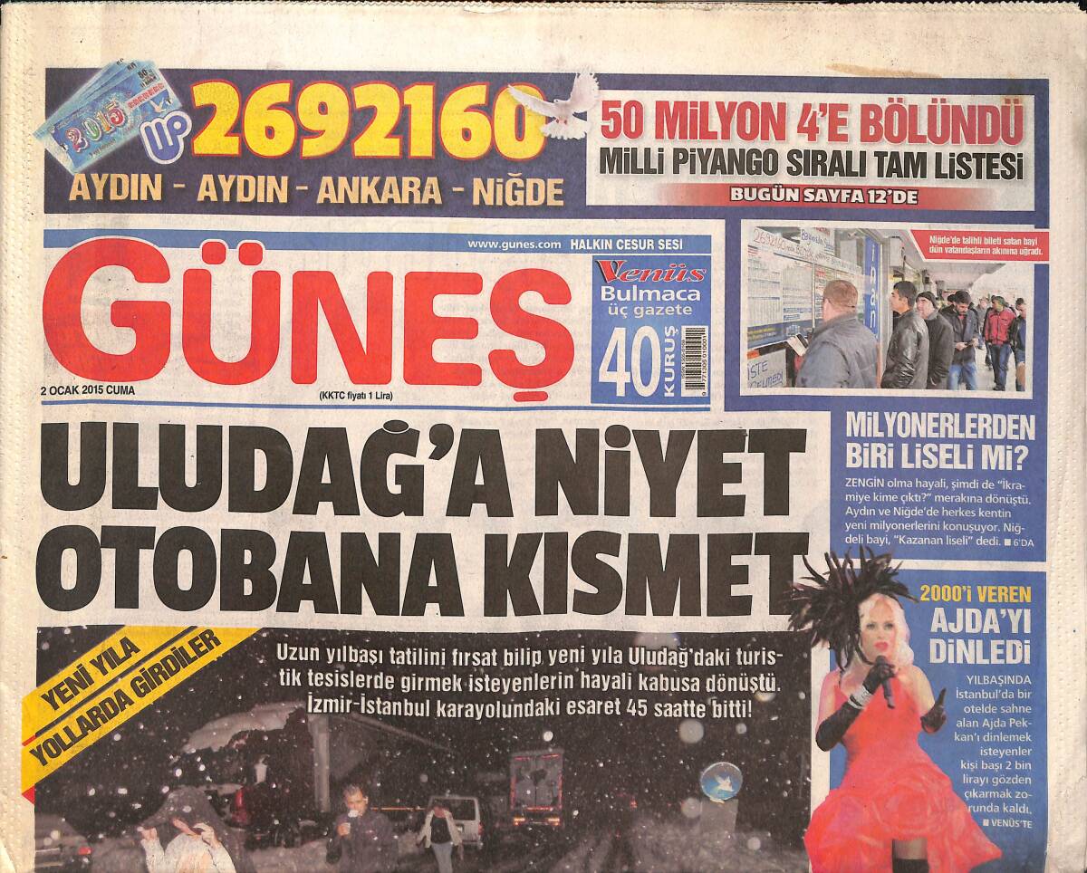 Güneş Gazetesi 2 Ocak 2015 - Milli Piyango 4'e Bölündü - Sınırda Sürpriz -Bakan Taner Yıldız Madendeydi GZ135742 - 1