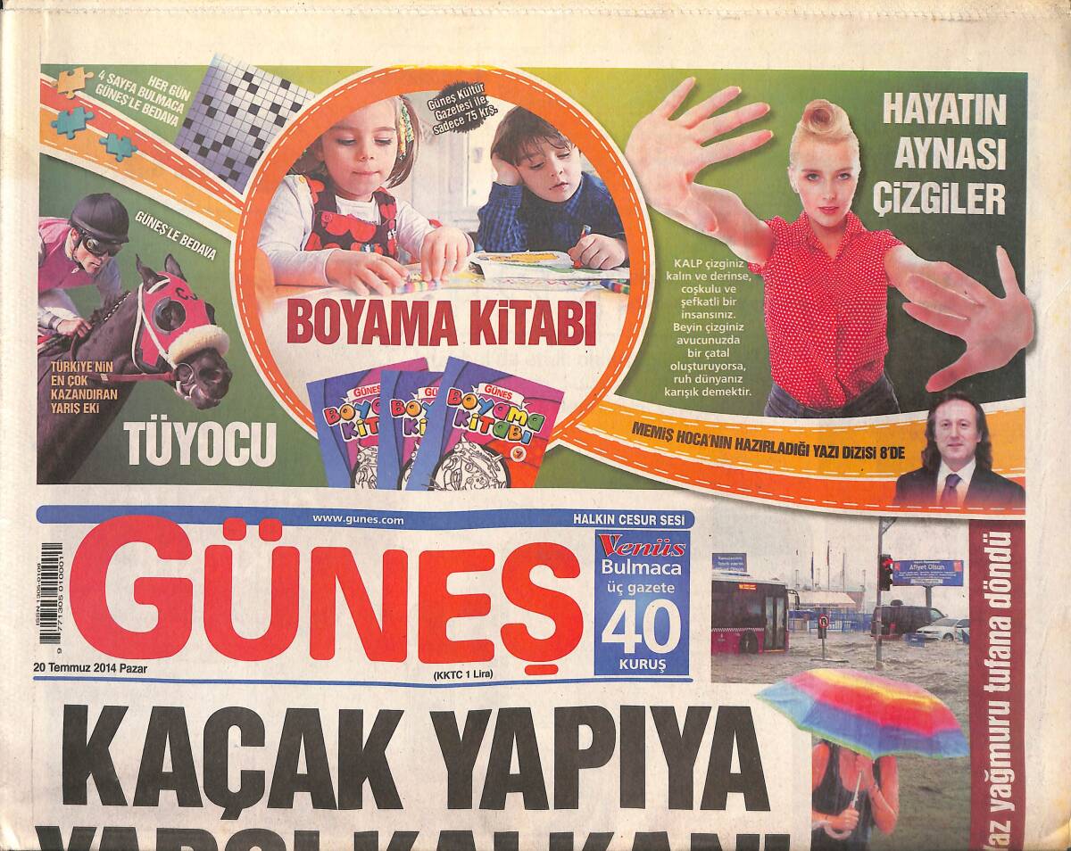 Güneş Gazetesi 20 Temmuz 2014 - Kaçak Yapıya Yargı Kalkanı - Mahalle Baskısına İnat! GZ135745 - 1