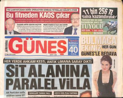 Güneş Gazetesi 21 Mart 2014 - Ergenekon Mahkemesi Bir Ay Süre İstedi - Sit Alanına Paralel Villa GZ124661 - 1