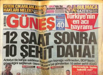 Güneş Gazetesi 22 Ağustos 2012 - 12 Saat Sonra 10 Şehit Daha GZ101022 - 1