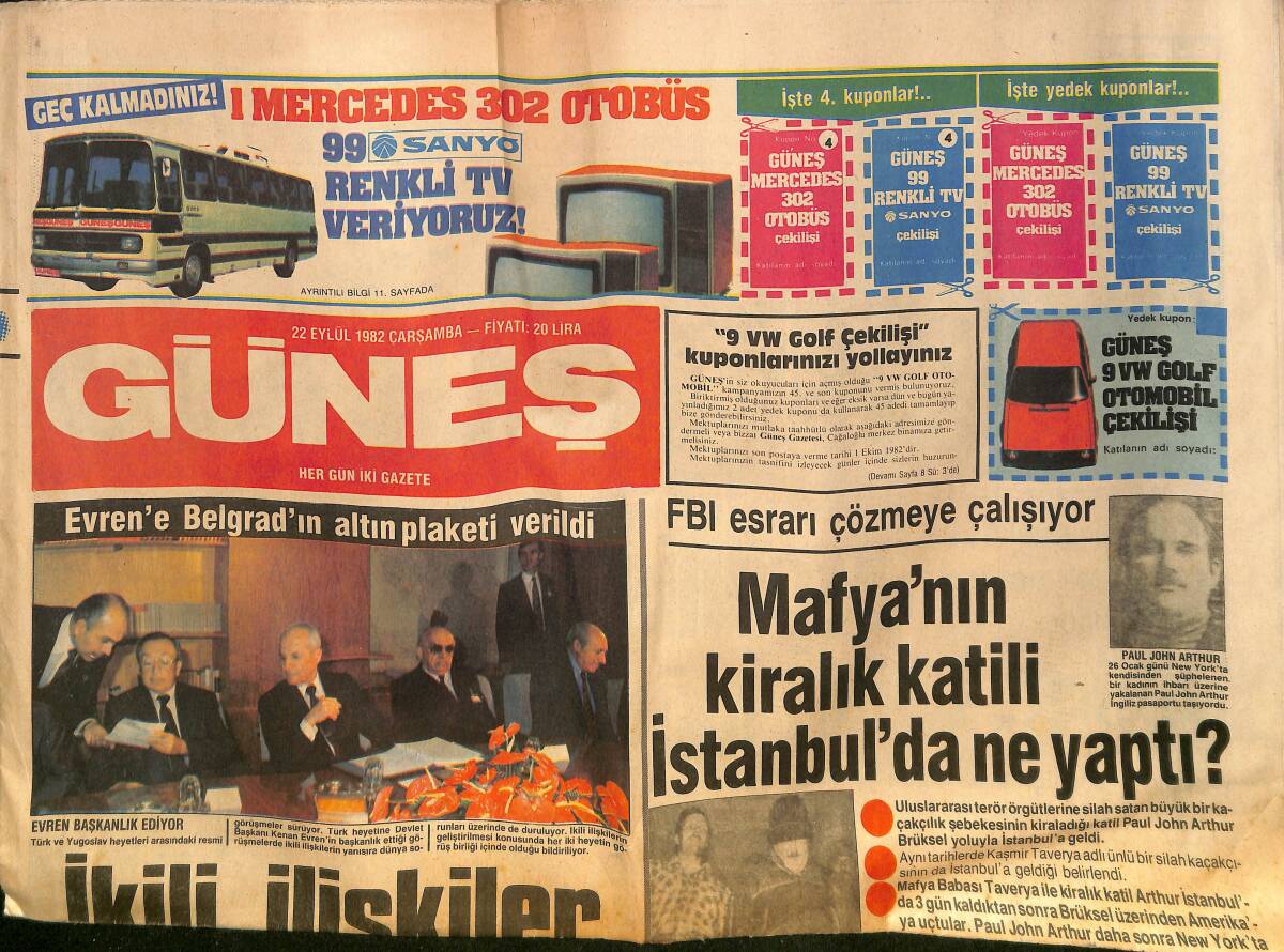 Güneş Gazetesi 22 Eylül 1982 - Evren'e Belgrad'ın Altın Paketi Verildi - Mafya'nın Kiralık Katili İstanbul'da Ne Yaptı?-Duruşmaya Yalnız Türkeş Alındı GZ132436 - 1