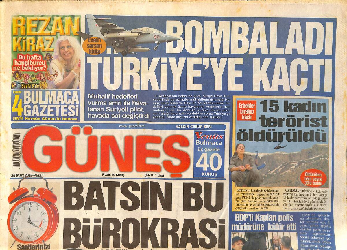 Güneş Gazetesi 25 Mart 2012 - BDP'li Kaplan Polis Müdürüne Küfür Etti - Başbakan Erdoğan'dan Güney Kore Çıkarması GZ159035 - 1