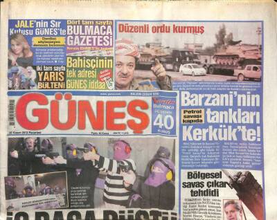 Güneş Gazetesi 26 Kasım 2012 - Barzaninin Tankları Kerkükte GZ107495 - 1