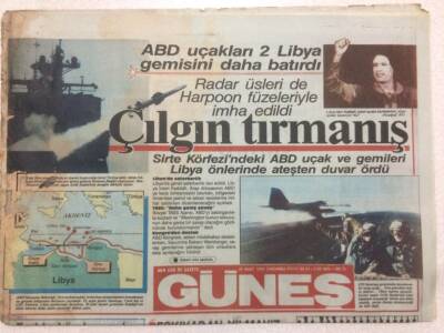 Güneş Gazetesi 26 Mart 1986 - ABD Uçakları İki Libya Gemisini Daha Batırdı GZ51984 - 1