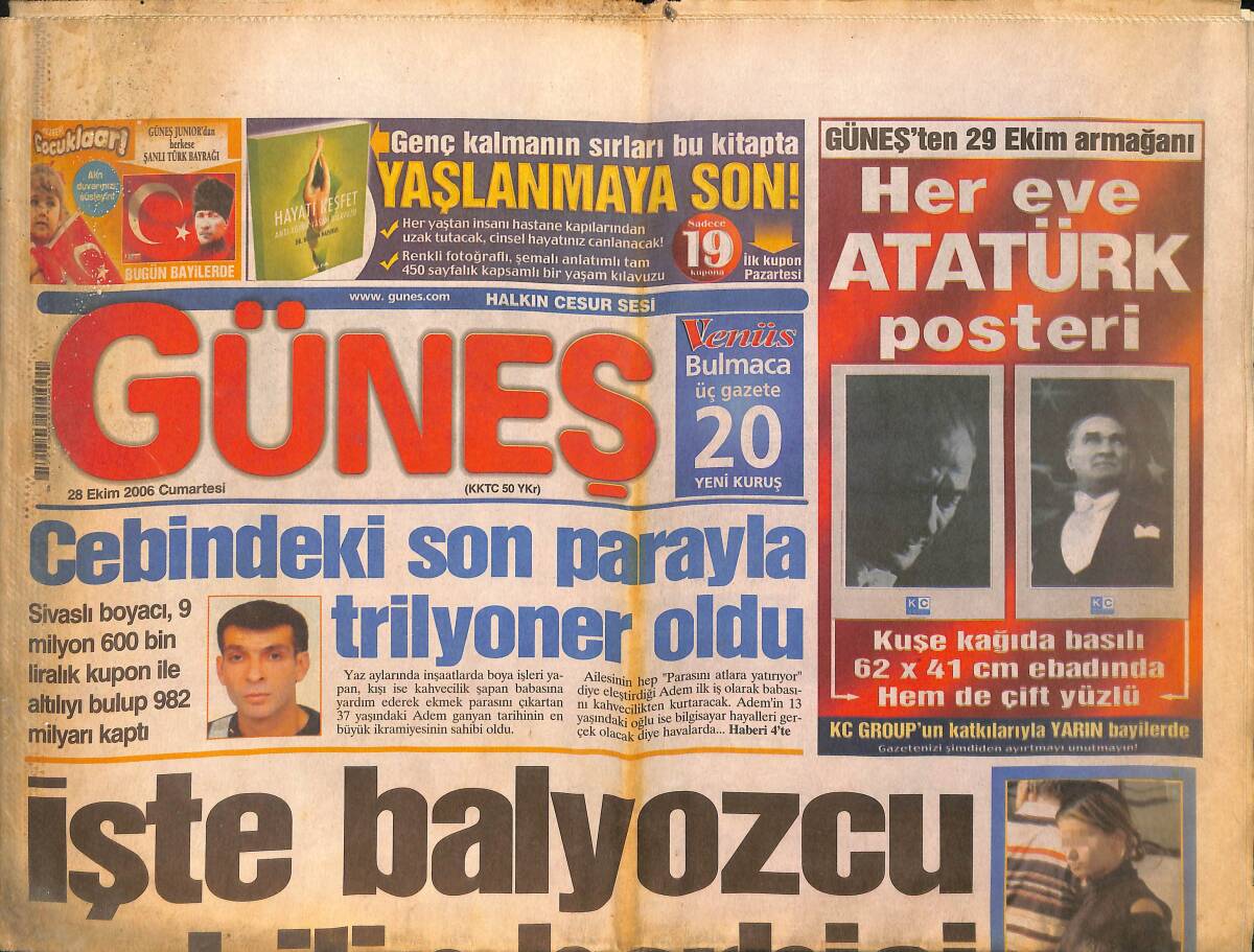 Güneş Gazetesi 28 Ekim 2006 - Erdoğan'a Çifte Protesto - İbrahim Tatlıses'in Sevgilisi Ayşegül Çıktı GZ158981 - 1