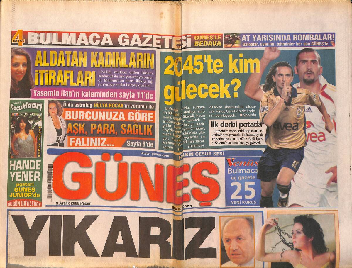 Güneş Gazetesi 3 Aralık 2006 - Cüneyt Arkın'dan Sinemaya Dönüş Heyecanı - Merkel Gerçek Yüzünü Gösterdi GZ158421 - 1