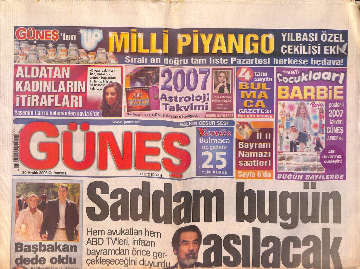 Güneş Gazetesi 30 Aralık 2006 - Saddam Bugün Asılacak - Prens Harry Irak'ta Askerlik Yapacak GZ158605 - 1
