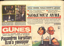 Güneş Gazetesi 31 Mart 1985 - Papandreu Karşıtları Özal'a - DSP Solu Bölme Oyunudur GZ2973 - Gökçekoleksiyon