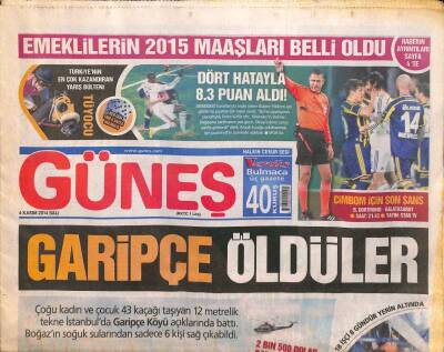 Güneş Gazetesi 4 Kasım 2014 - Çoğu Kadın Ve Çocuk 43 Kaçağı Taşıyan 12 Metrelik Tekne İstanbulda Garipçe Köyü Açıklarında Battı GZ106365 - 1
