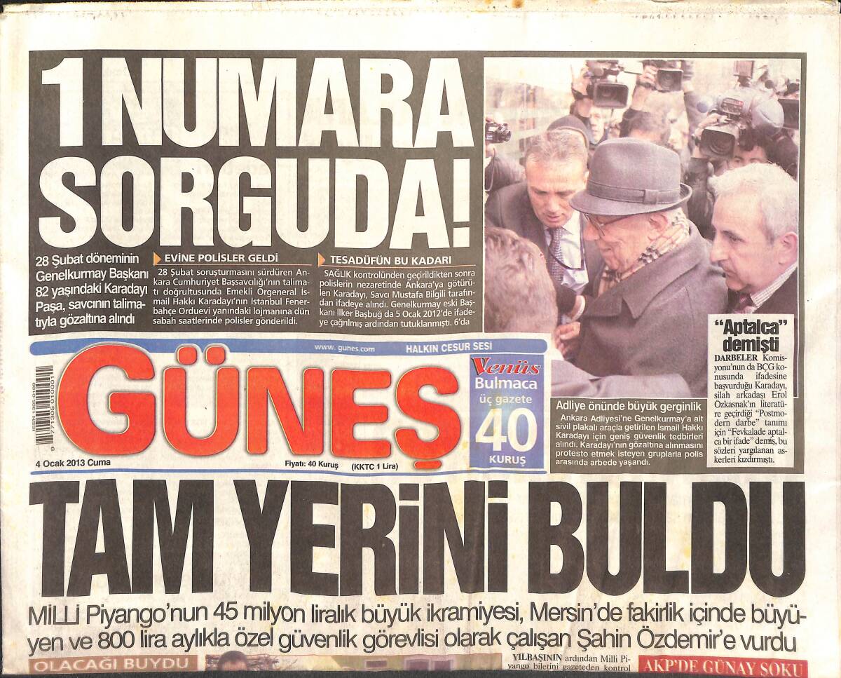 Güneş Gazetesi 4 Ocak 2013 - Karadayı Paşa , Savcının Talimatıyla Gözaltına Alındı - Ataköy Marina'dan İmralı'ya GZ135102 - 1