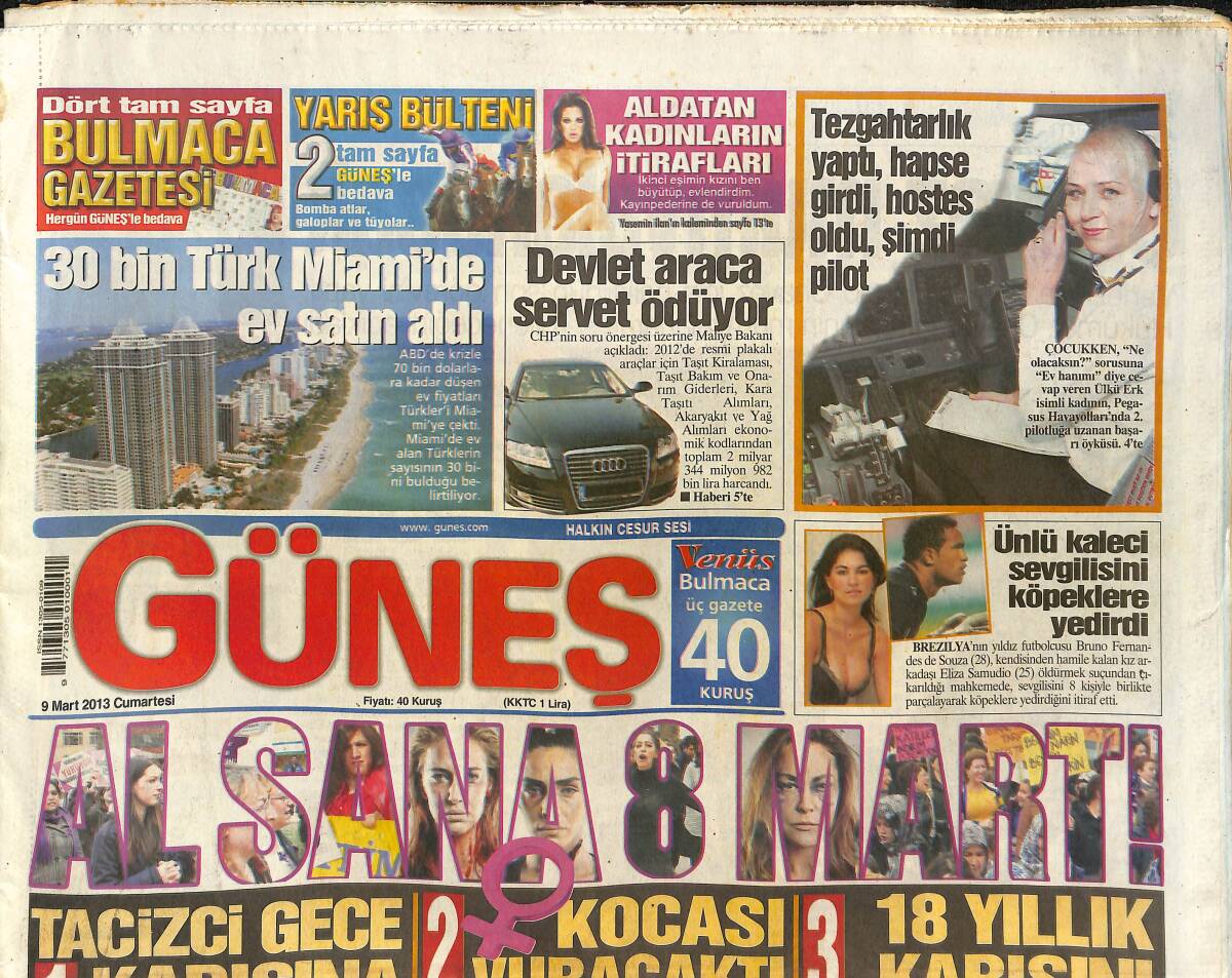Güneş Gazetesi 9 Mart 2013 - Ünlü Kaleci Sevgilisini Köpeklere Yedirdi - 30 Bin Türk Miami'de Ev Satın Aldı GZ137301 - 1