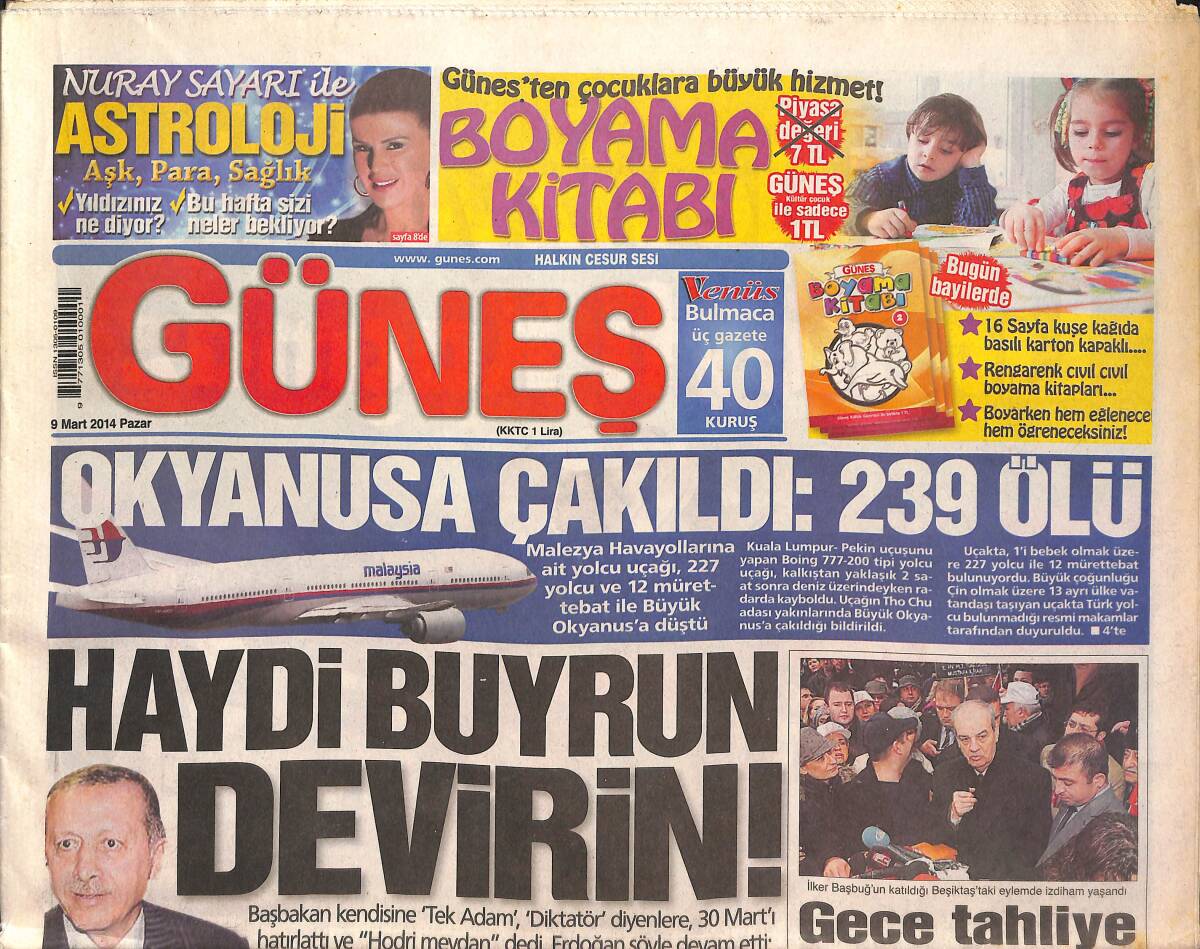 Güneş Gazetesi 9 Mart 2014 - Malezya Havayollarına Ait Yolcu Uçağı Okyanusa Çakıldı : 239 Ölü GZ135077 - 1