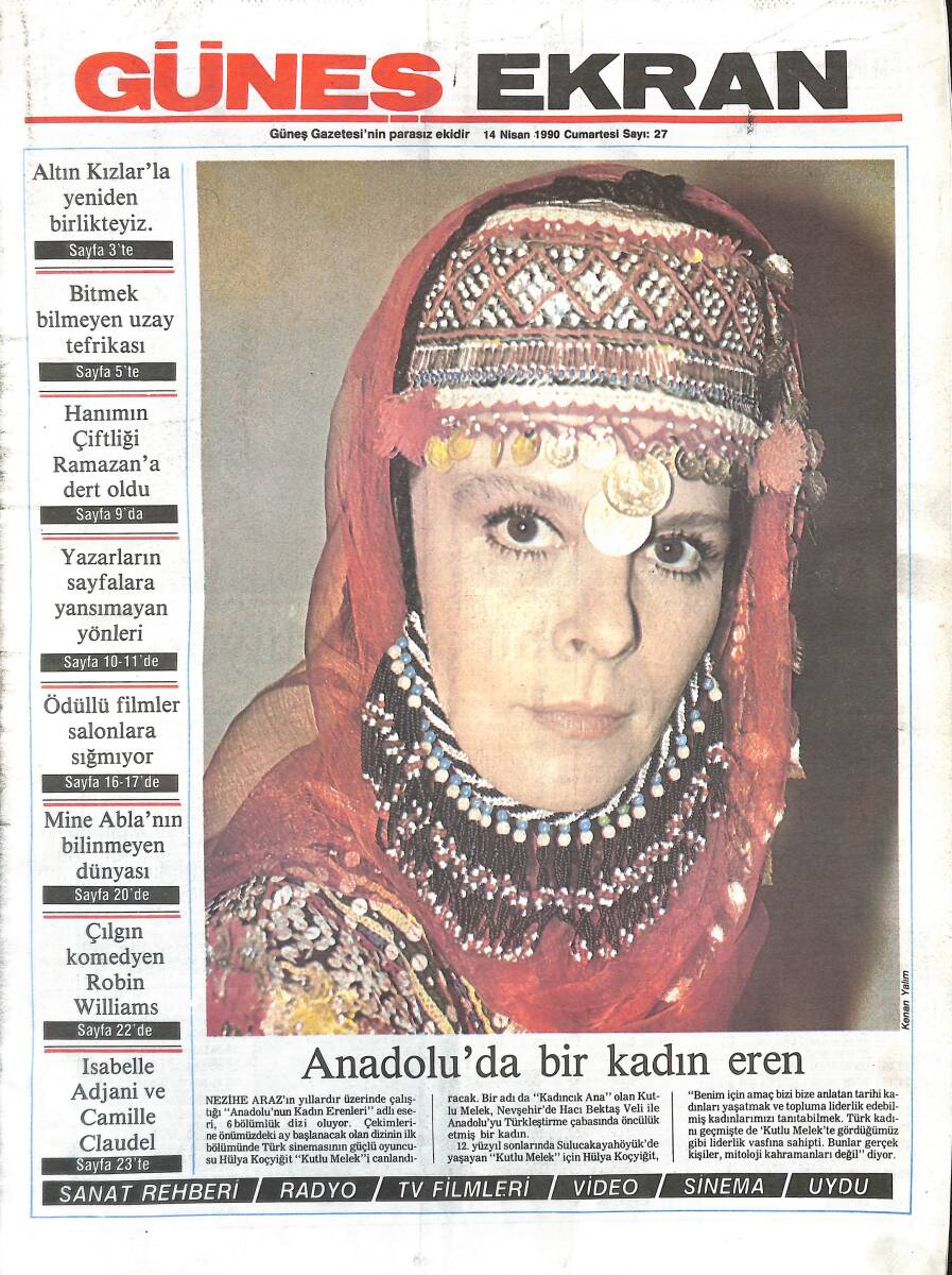 Güneş Gazetesi Ekran Eki 14 Nisan 1990 - Anadolu'da Bir Kadın Eren: Hülya Koçyiğit - Çılgın Komedyen Robin Williams GZ137515 - 1