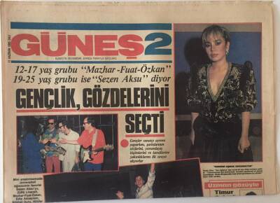 Güneş Gazetesi Güneş 2 Eki 11 Haziran 1985 - Gençlik Gözdelerini Seçti Mazhar-Fuat- Özkan , Sezen Aksu GZ22562 - 1
