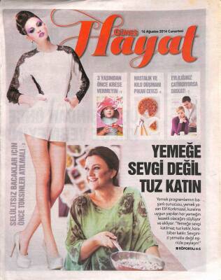 Güneş Gazetesi Hayat Eki 16 Ağustos 2014 - Yemeğe Sevgi Değil Tuz Katın GZ109648 - 1