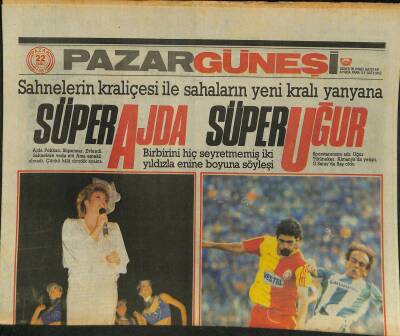 Güneş Gazetesi Pazar Eki 22 Şubat 1987 - Süper Ajda Süper Uğur - Kadir İnanırın Dili Tutuldu GZ127212 - 1