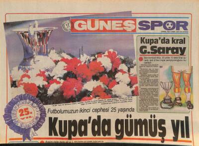 Güneş Gazetesi Spor Eki 17 Mart 1987 - Kupada Kral Galatasaray - Avrupada Futbol Kasırgası GZ127772 - 1