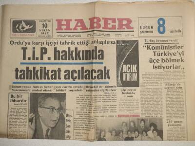 Haber Gazetesi - 10 Nisan 1965 - TİP Hakkında Tahkikat Açıldı GZ112446 - 1