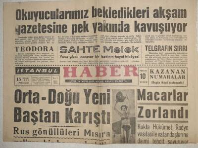 Haber Gazetesi - 15 Kasım 1956 - Orta-Doğu Yeniden Karıştı GZ112540 - 1