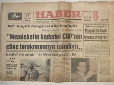 Haber Gazetesi - 17 Temmuz 1965 - Memleketin Kaderini CHPye Bırakmamaya Azimliyiz GZ112549 - 1