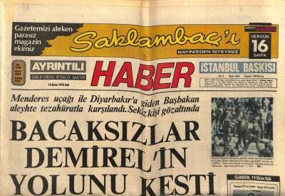 Haber Gazetesi 19 Ekim 1976 - Bacaksızlar Süleyman Demirelin Yolunu Kesti GZ75579 - 1