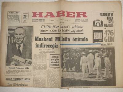 Haber Gazetesi - 20 Nisan 1967 - CHPli 8ler Maskeni Milletin Önünde İndireceğiz GZ112486 - 1