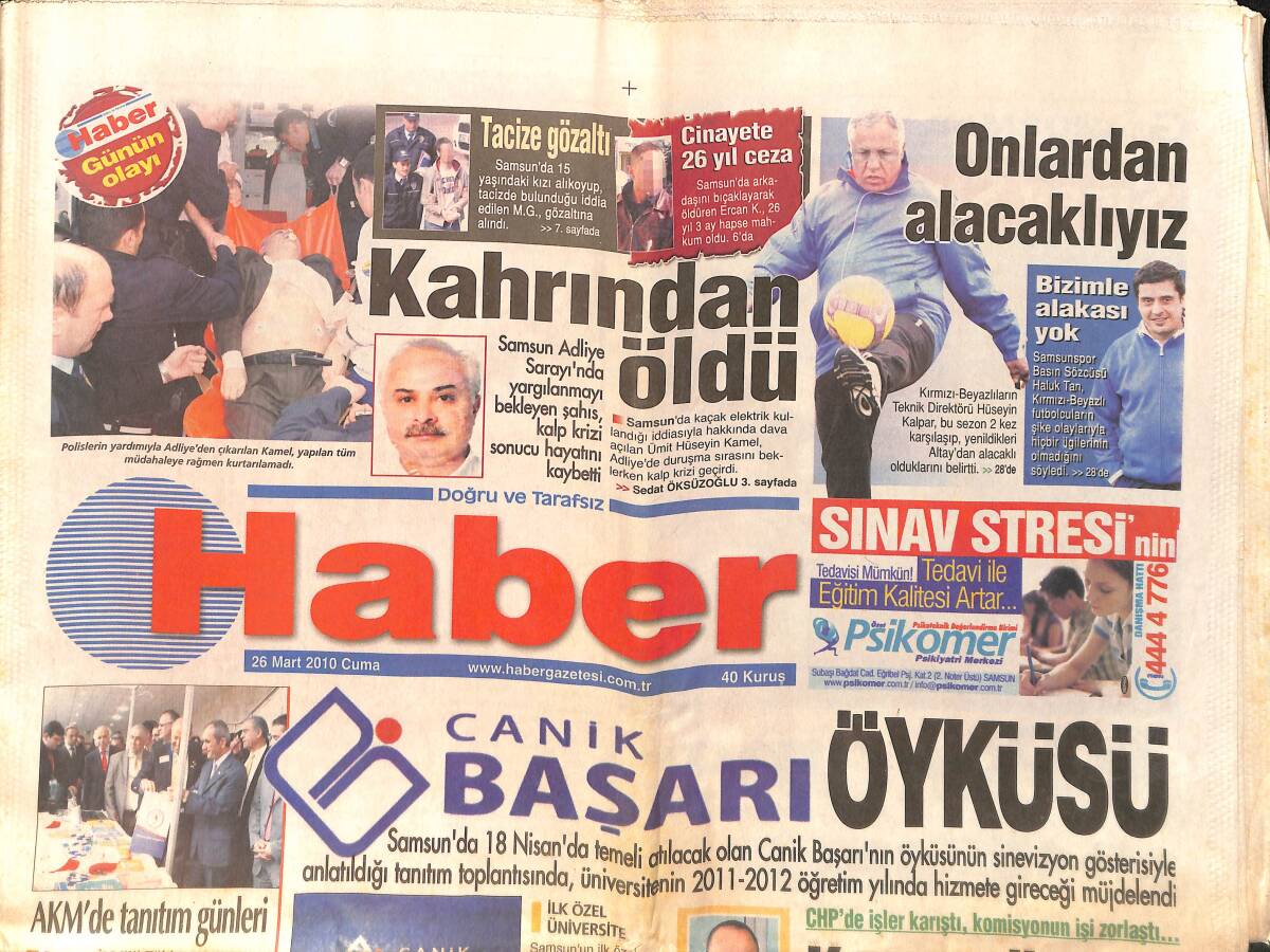 Haber Gazetesi 26 Mart 2010 - Samsunda Adliye Sarayında Yargılanmayı Bekleyen Şahıs Kalp Krizinden Öldü - Çarşamba'da Kenan Evren Tepkisi GZ154559 - 1