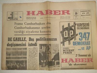 Haber Gazetesi - 29 Haziran 1967 - De Gaulle Dış Politikamız Değişmesini İstedi GZ112494 - 1