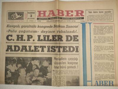 Haber Gazetesi - 3 Ağustos 1964 - CHPliler de Adalet İstedi GZ112463 - 1